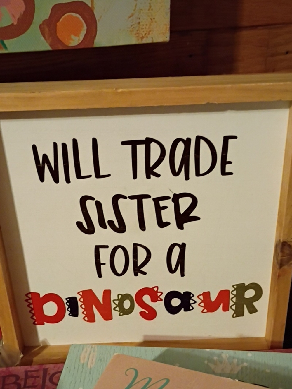 Trade Sister for A Dino Picture in Frame